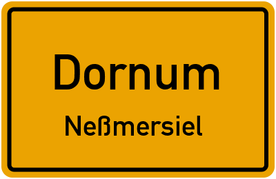 Ortsschild Dornum Neßmersiel