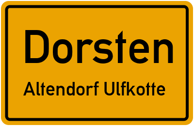 Ortsschild Dorsten Altendorf Ulfkotte