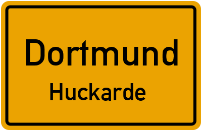Ortsschild Dortmund Huckarde