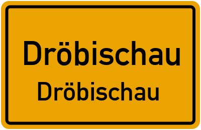 Straßenverzeichnis Dröbischau Dröbischau