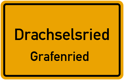 Ortsschild Drachselsried Grafenried