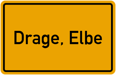 Ortsschild von Gemeinde Drage, Elbe in Niedersachsen