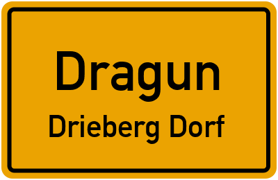 Straßenverzeichnis Dragun Drieberg Dorf