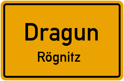 Ortsschild Dragun Rögnitz