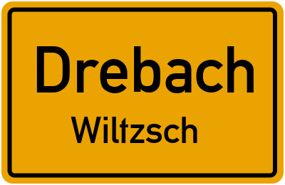 Ortsschild Drebach Wiltzsch
