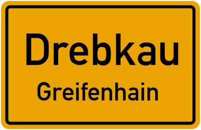 Ortsschild Drebkau Greifenhain