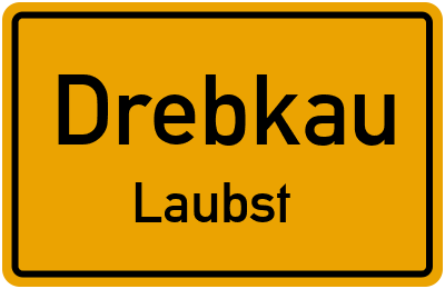Straßenverzeichnis Drebkau Laubst