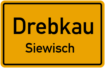 Ortsschild Drebkau Siewisch