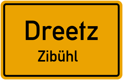Straßenverzeichnis Dreetz Zibühl