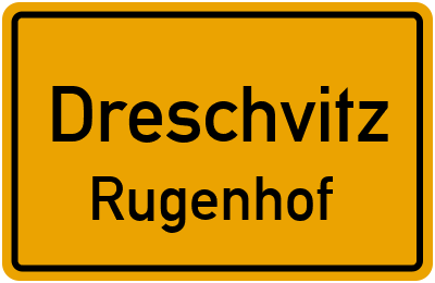 Straßenverzeichnis Dreschvitz Rugenhof