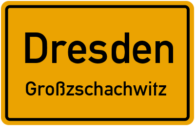 Ortsschild Dresden Großzschachwitz