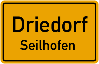 Ortsschild Driedorf Seilhofen