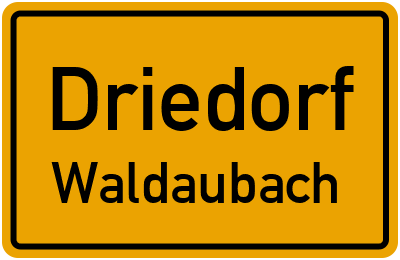 Ortsschild Driedorf Waldaubach