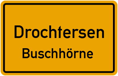 Straßenverzeichnis Drochtersen Buschhörne