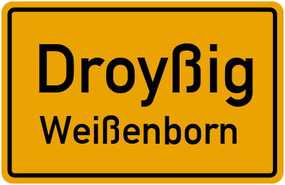 Straßenverzeichnis Droyßig Weißenborn