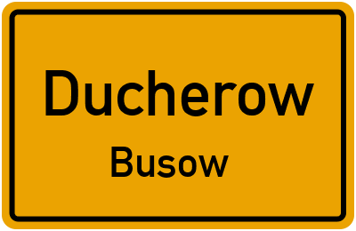 Straßenverzeichnis Ducherow Busow