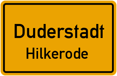 Ortsschild Duderstadt Hilkerode