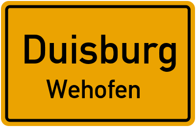 Ortsschild Duisburg Wehofen
