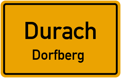 Straßenverzeichnis Durach Dorfberg