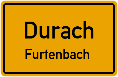 Straßenverzeichnis Durach Furtenbach