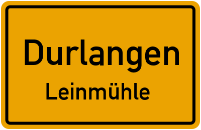Straßenverzeichnis Durlangen Leinmühle