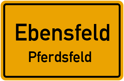 Ortsschild Ebensfeld Pferdsfeld