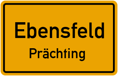 Ortsschild Ebensfeld Prächting