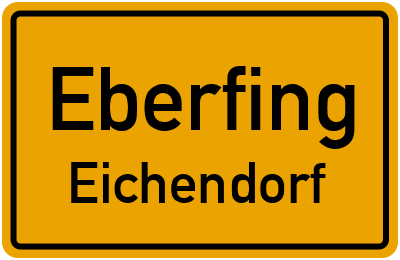 Ortsschild Eberfing Eichendorf