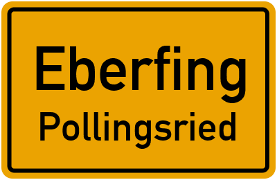 Ortsschild Eberfing Pollingsried