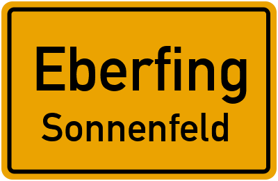 Ortsschild Eberfing Sonnenfeld