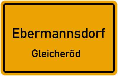 Ortsschild Ebermannsdorf Gleicheröd