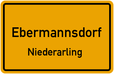 Ortsschild Ebermannsdorf Niederarling