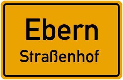 Ortsschild Ebern Straßenhof
