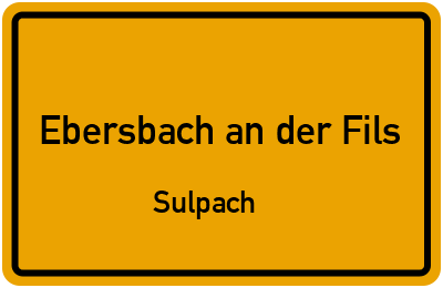Straßenverzeichnis Ebersbach an der Fils Sulpach