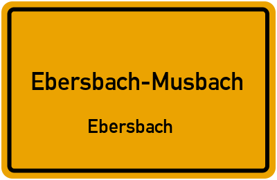 Ortsschild Ebersbach-Musbach Ebersbach