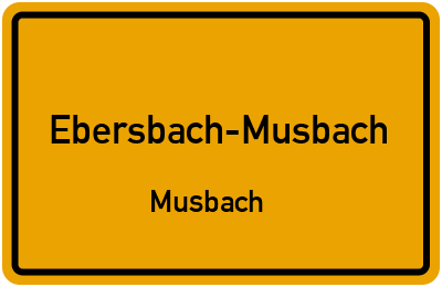 Ortsschild Ebersbach-Musbach Musbach