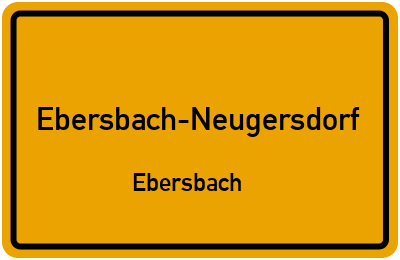 Ortsschild Ebersbach-Neugersdorf Ebersbach