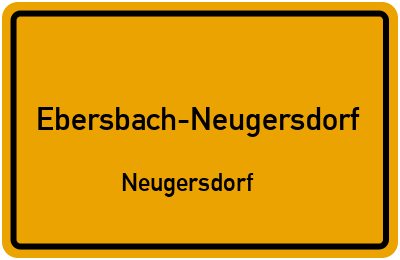 Ortsschild Ebersbach-Neugersdorf Neugersdorf
