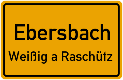 Straßenverzeichnis Ebersbach Weißig a Raschütz