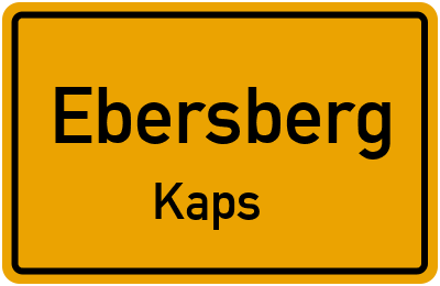 Ortsschild Ebersberg Kaps
