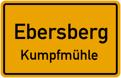 Ortsschild Ebersberg Kumpfmühle