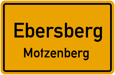 Ortsschild Ebersberg Motzenberg