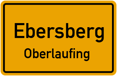 Ortsschild Ebersberg Oberlaufing