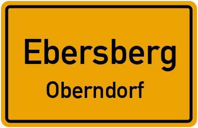 Ortsschild Ebersberg Oberndorf