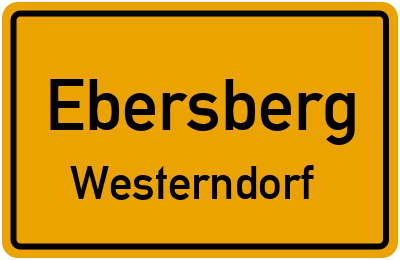 Ortsschild Ebersberg Westerndorf