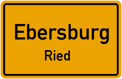 Ortsschild Ebersburg Ried