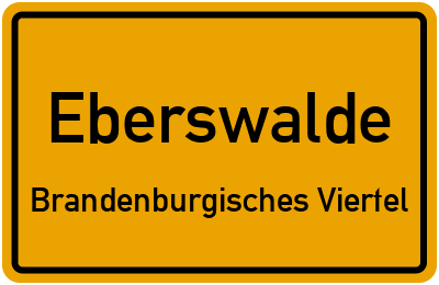 Ortsschild Eberswalde Brandenburgisches Viertel