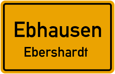 Ortsschild Ebhausen Ebershardt