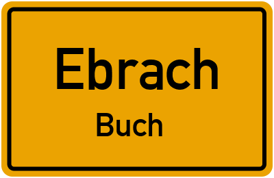 Ortsschild Ebrach Buch