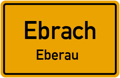 Straßenverzeichnis Ebrach Eberau